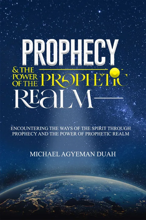 Cover of Prophecy and the Power of the Prophetic Realm